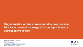 Sugammadex versus conventional neuromuscular  blockade reversal on surgical throughput times: a