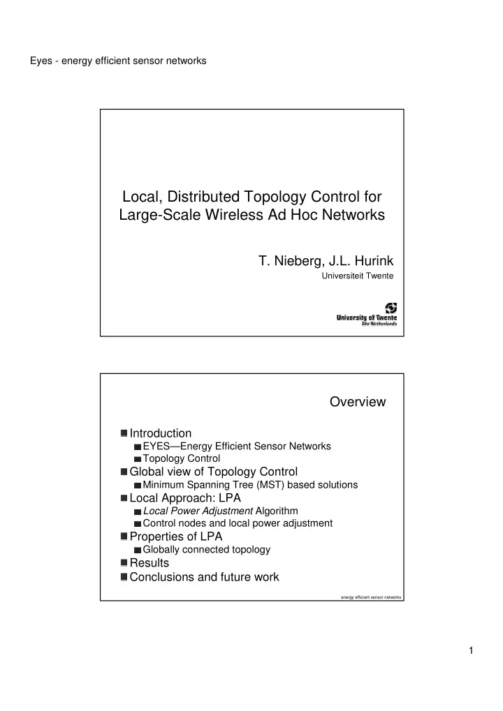 local distributed topology control for large scale