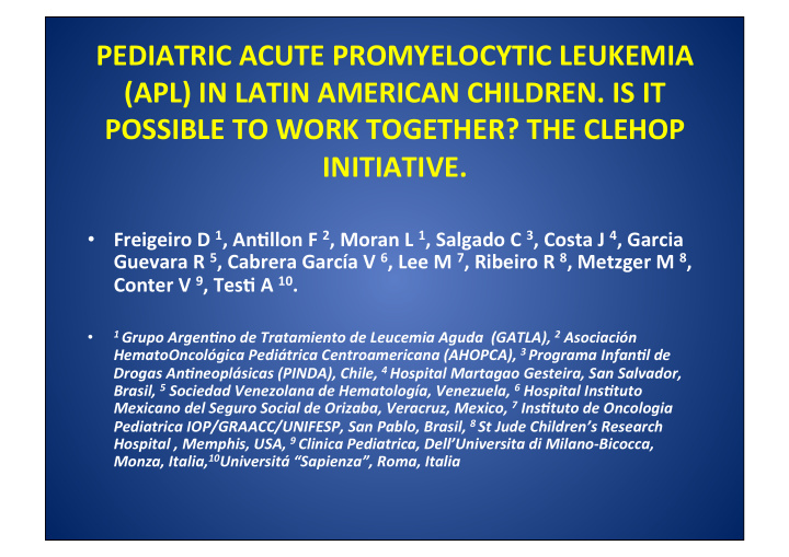 pediatric acute promyelocytic leukemia apl in latin