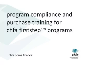 program compliance and  purchase training for chfa firststep sm programs  Disclaimer  This
