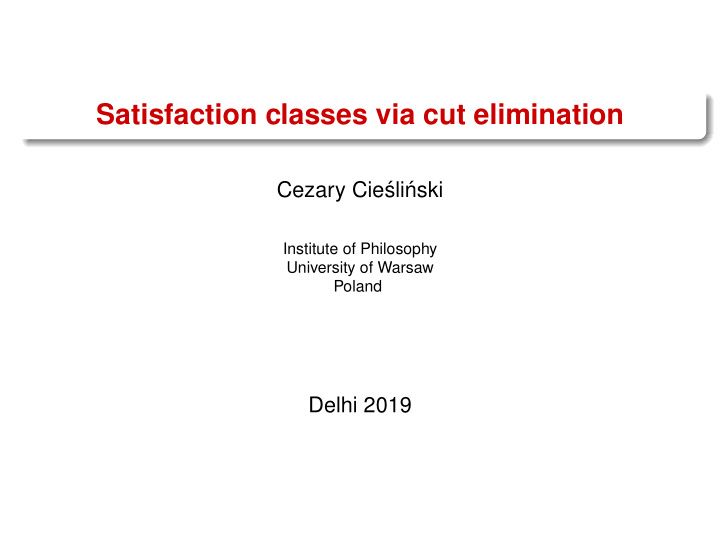 satisfaction classes via cut elimination