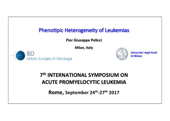 Pheno  Pheno'pic  'pic He  Heter  erog  ogen  eneit  eity of  y of Leukemi  mias  Pier Giuseppe