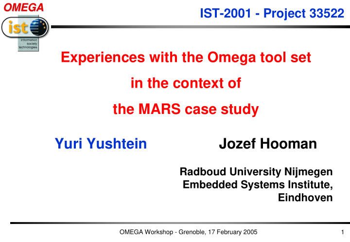experiences with the omega tool set in the context of the