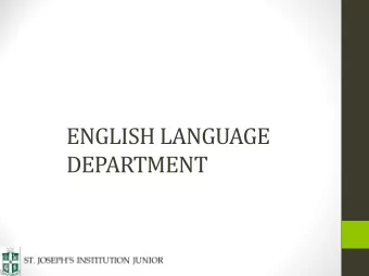 ENGLISH LANGUAGE  DEPARTMENT  ENGLISH LANGUAGE  LEARNING  STELLAR  SUPPORT  PROGRAMME  PROGRAMMES