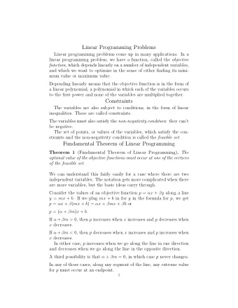 Linear Programming Problems  Linear programming problems come up in many applications. In a linear