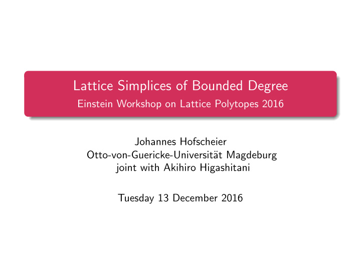 lattice simplices of bounded degree