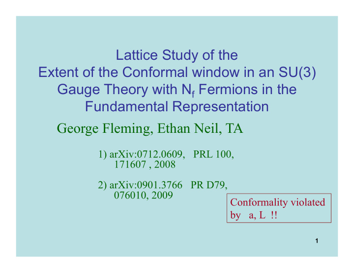 lattice study of the extent of the conformal window in an