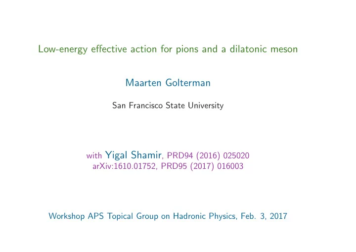 low energy effective action for pions and a dilatonic