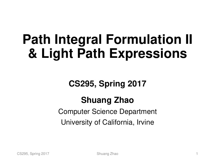 path integral formulation ii light path expressions