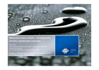Making Eco-Labels a Reality  Standardisation  Activities regarding Bio-Lubricants  Rolf Luther