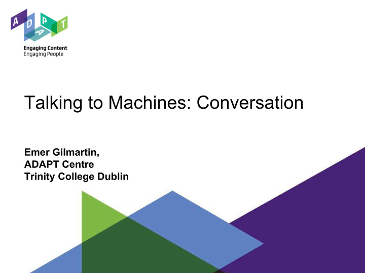 talking to machines conversation
