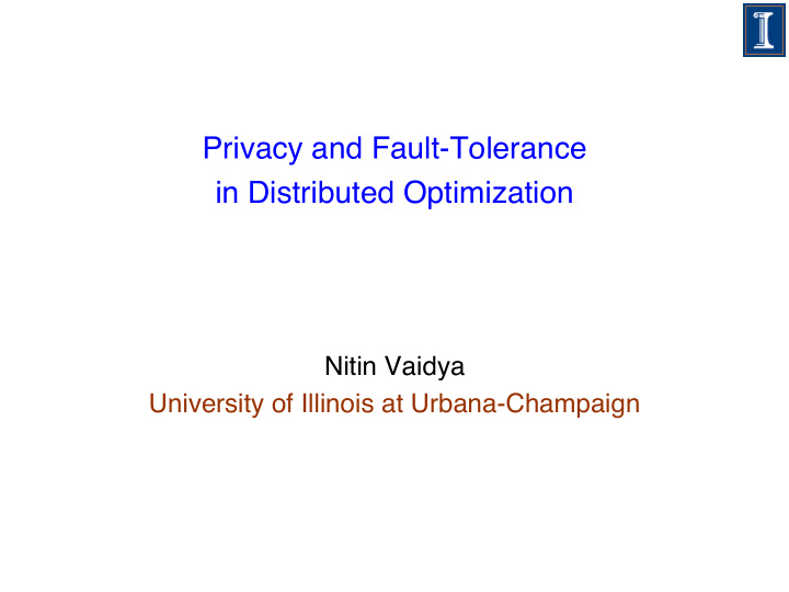 privacy and fault tolerance in distributed optimization
