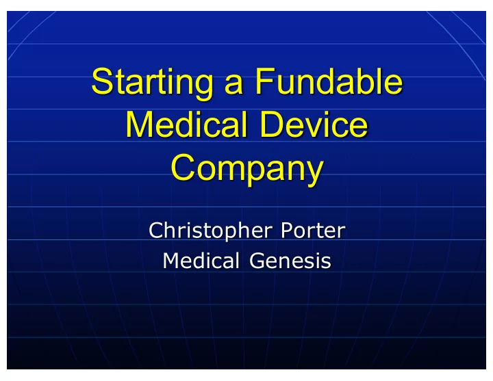 starting a fundable medical device company