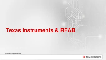 Texas Instruments &amp; RFAB TI Information  Selective Disclosure TI Information  Selective