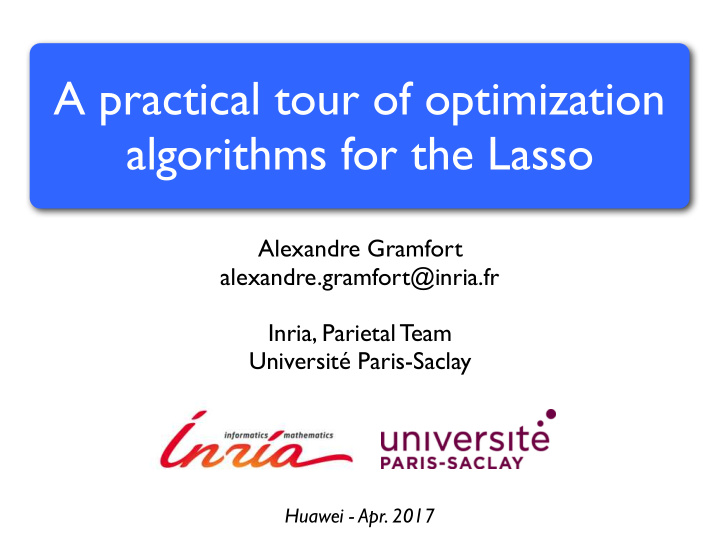 a practical tour of optimization algorithms for the lasso