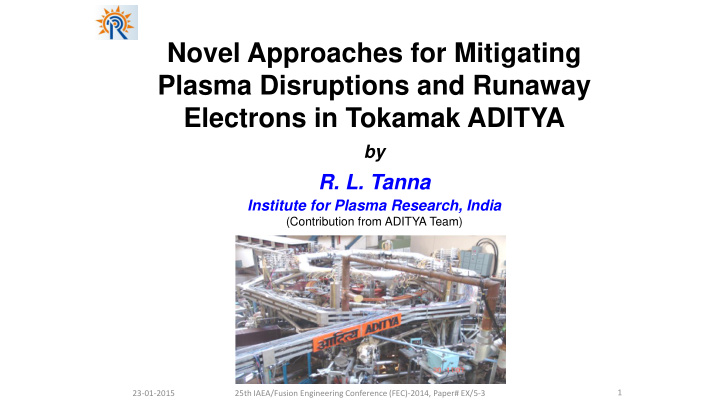 novel approaches for mitigating plasma disruptions and