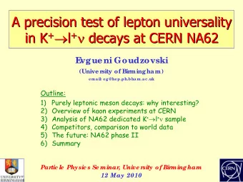 A precision test of lepton universality  A precision test of lepton universality  in K K +  l l