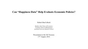 Can Happiness Data Help Evaluate Economic Policies?  Robert MacCulloch  Matthew Abel Chair of