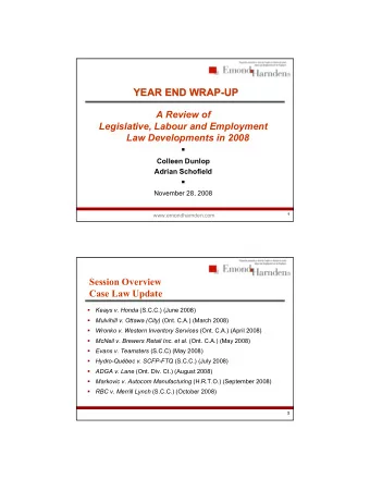 YEAR END WRAP-  YEAR END WRAP  -UP  UP  A Review of  Legislative, Labour and Employment  Law