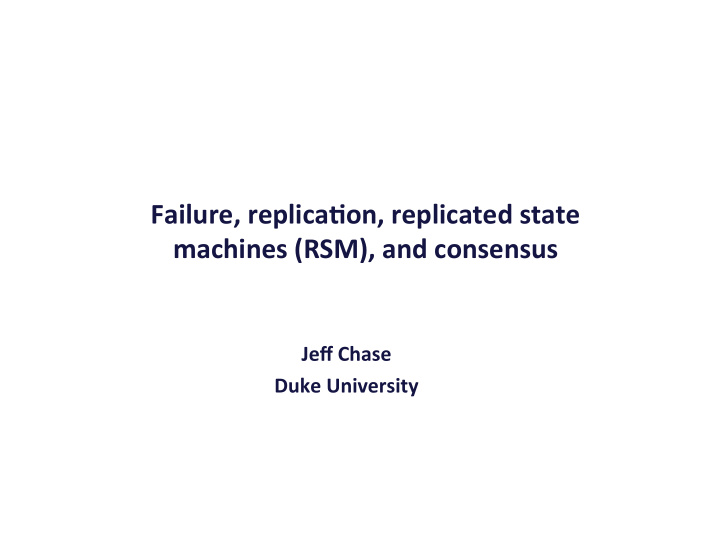 failure replica on replicated state