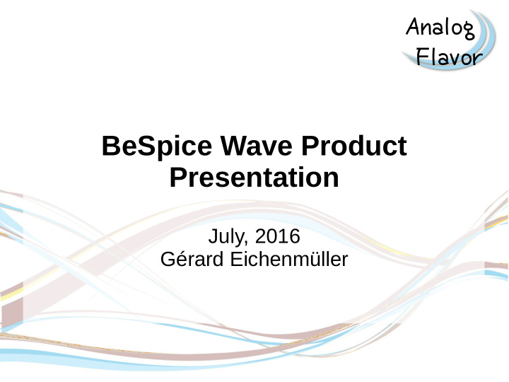 flavor bespice wave product presentation july 2016 g rard