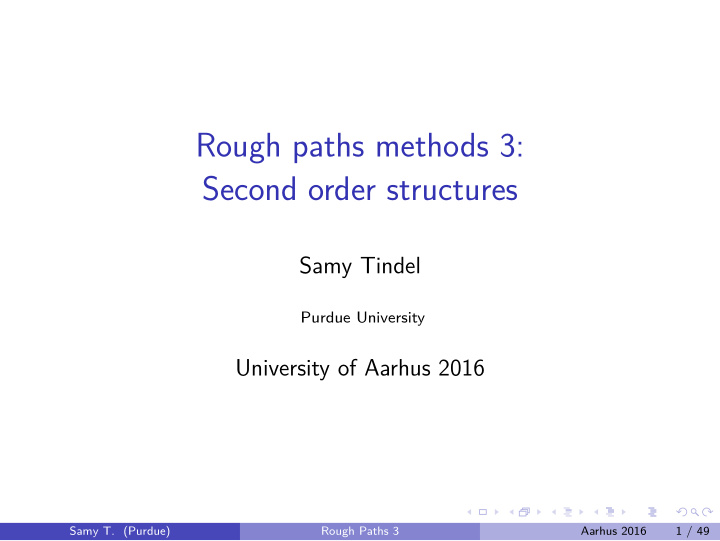 rough paths methods 3 second order structures