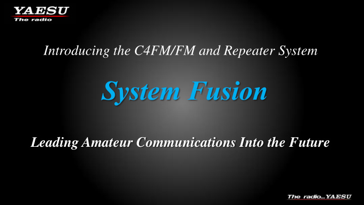 introducing the c4fm fm and repeater system leading