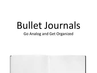 Bullet Journals  Go Analog and Get Organized  Wall Street Journal  Real Simple  Stylist  Los