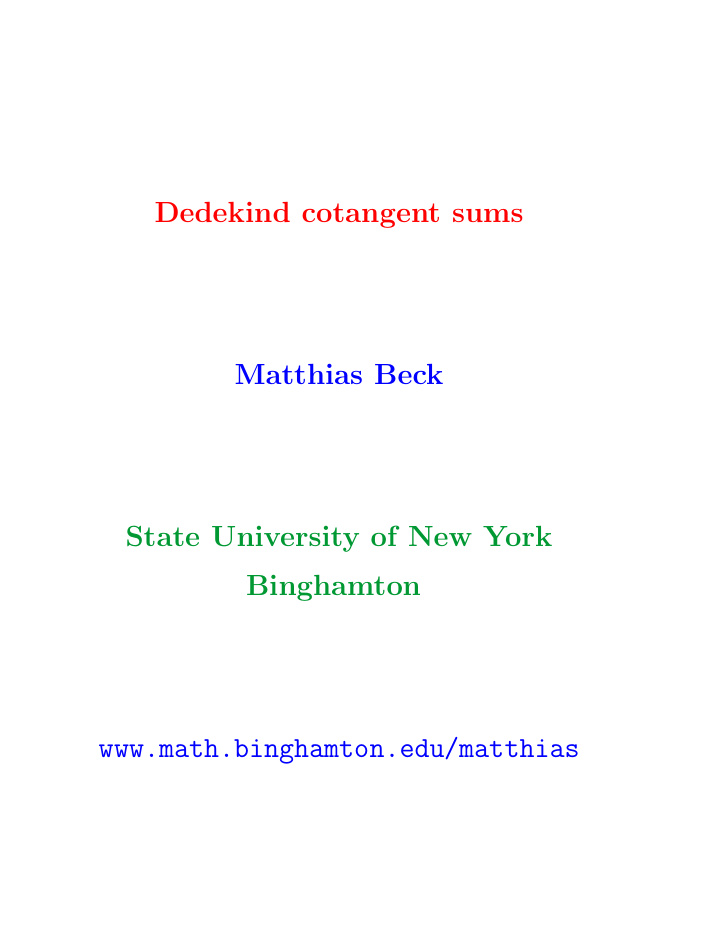 dedekind cotangent sums matthias beck state university of