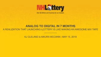 ANALOG TO DIGITAL IN 7 MONTHS  A REALIZATION THAT LAUNCHING iLOTTERY IS LIKE MAKING AN AWESOME MIX