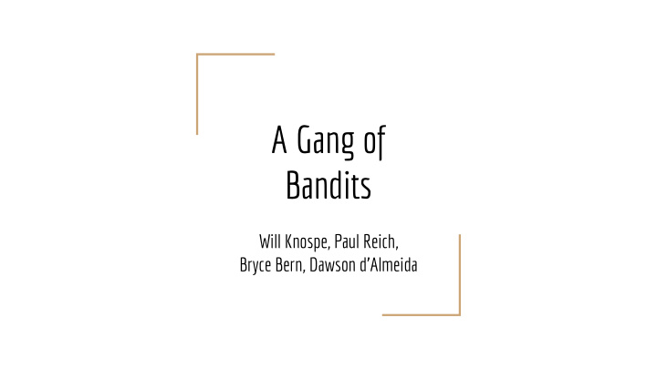 a gang of bandits