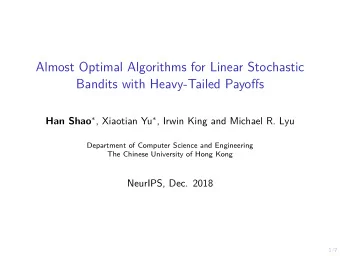 Almost Optimal Algorithms for Linear Stochastic  Bandits with Heavy-Tailed Payofgs  Department of