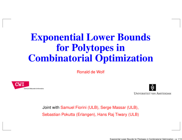 exponential lower bounds for polytopes in combinatorial