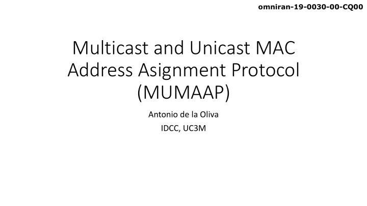 multicast and unicast mac address asignment protocol