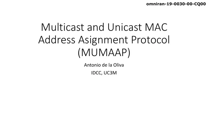 multicast and unicast mac address asignment protocol