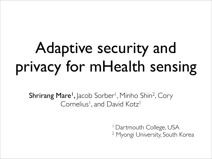 adaptive security and privacy for mhealth sensing