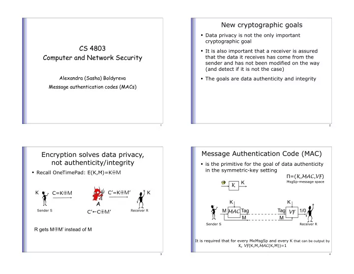 new cryptographic goals