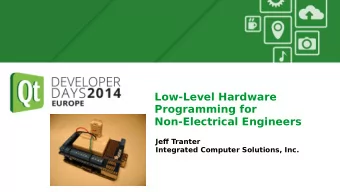 Low-Level Hardware  Programming for  Non-Electrical Engineers  Jefg Tranter  Integrated Computer