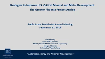 Strategies to Improve U.S. Critical Mineral and Metal Development:  The Greater Phoenix Project