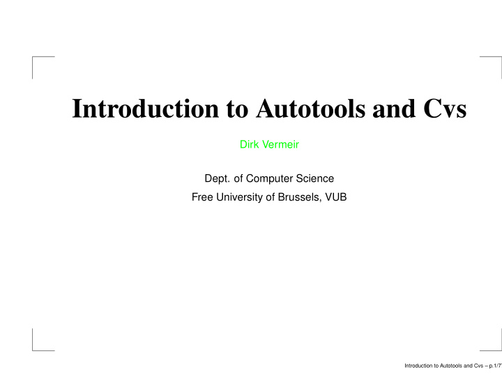 introduction to autotools and cvs