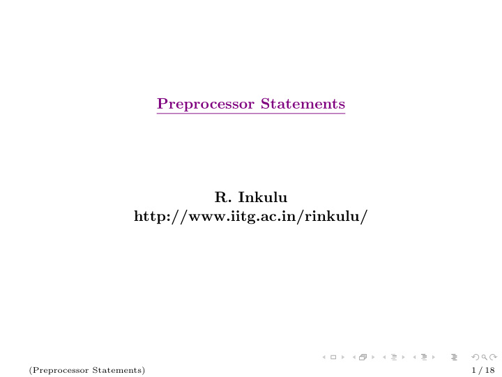 preprocessor statements r inkulu http iitg ac in rinkulu