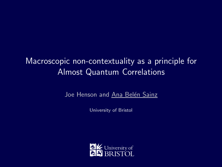 macroscopic non contextuality as a principle for almost