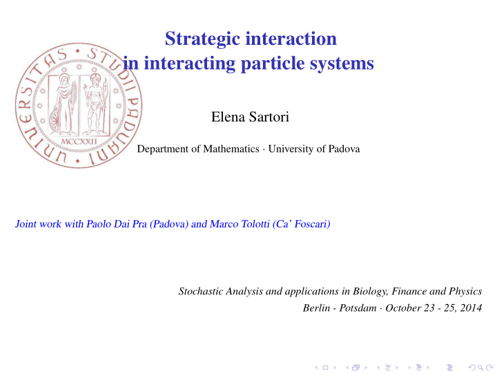 strategic interaction in interacting particle systems