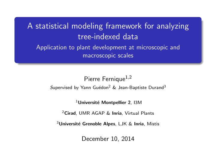 a statistical modeling framework for analyzing tree