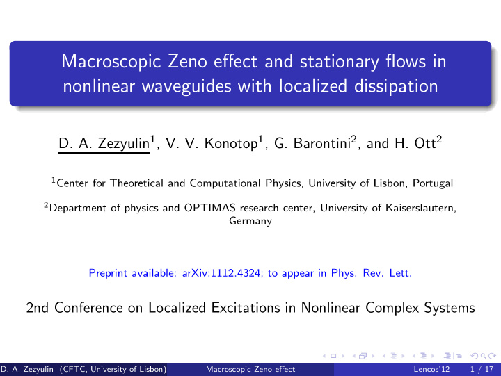 macroscopic zeno effect and stationary flows in nonlinear