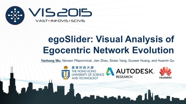 egoslider visual analysis of egocentric network evolution