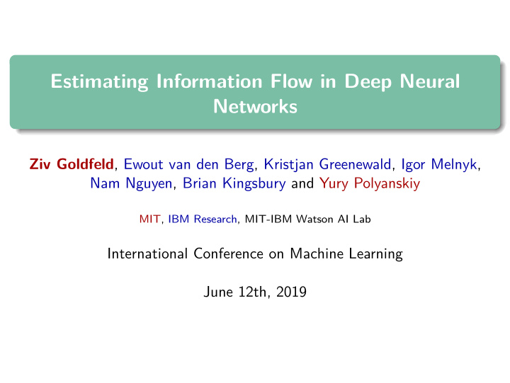 estimating information flow in deep neural networks