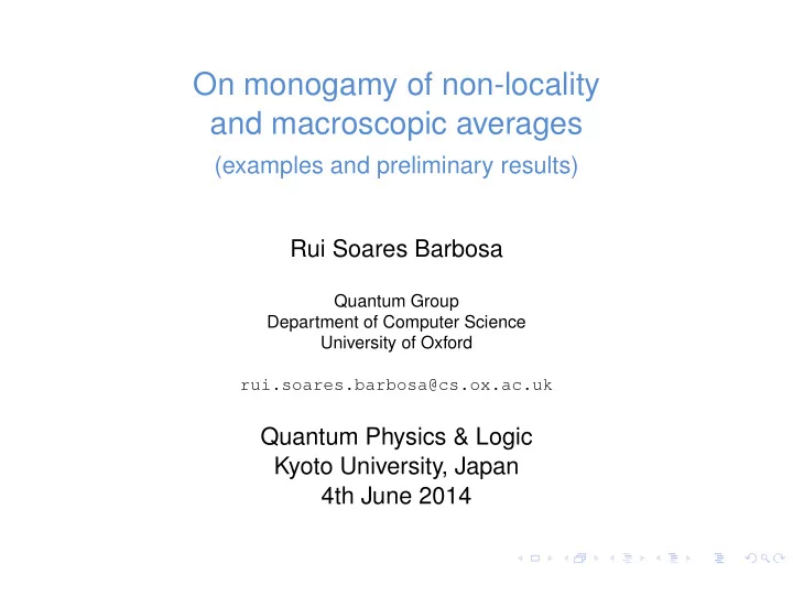 on monogamy of non locality and macroscopic averages