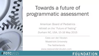 programmatic assessment  American Board of Pediatrics retreat on the  Future of Testing