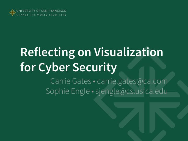 reflecting on visualization for cyber security